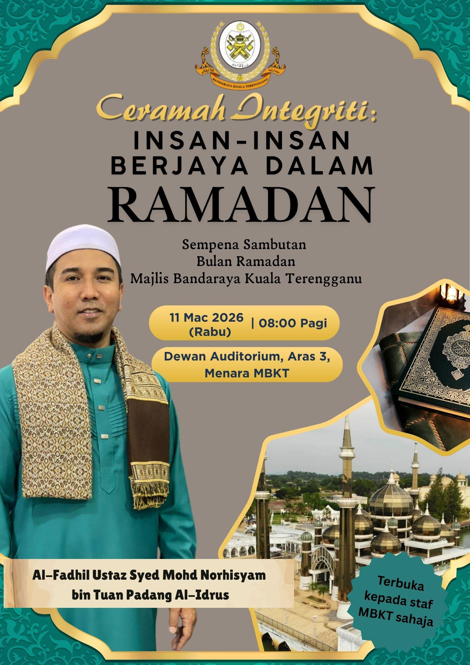 CERAMAH INTEGRITI : INSAN-INSAN YANG BERJAYA DALAM RAMADAN