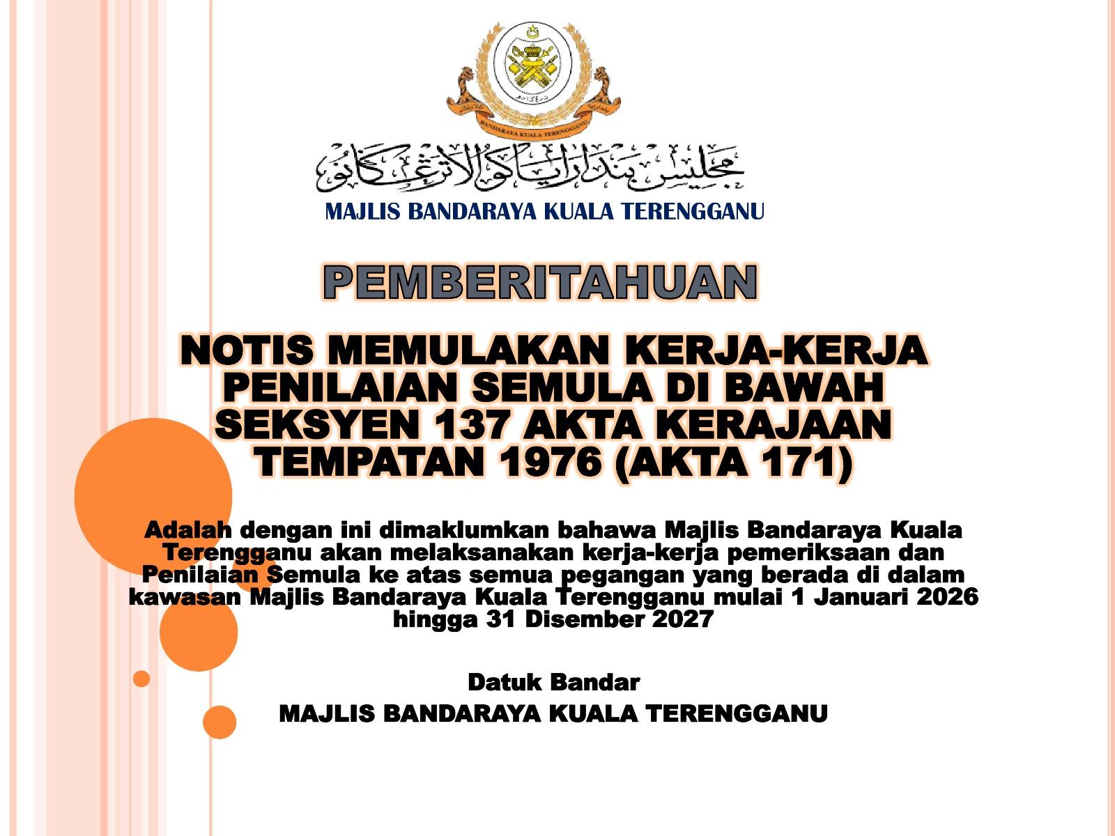 NOTIS PEMBERITAHUAN PERMULAAN KERJA-KERJA PENILAIAN SEMULA